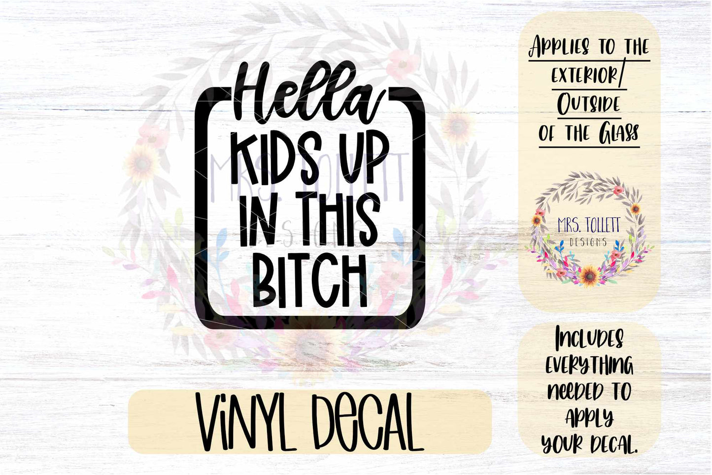 Hella Kids up in this Bitch | Big Family Car Decal