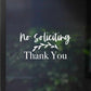 No Soliciting - Thank You Vinyl Decal