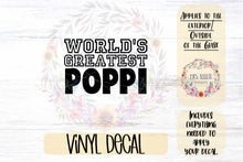 Load image into Gallery viewer, World&#39;s Greatest Poppi Car Decal
