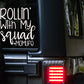 Rollin' with my Squad #MomLife Car Decal