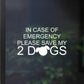 Save My 2 Dogs Decal | In Case Of Emergency