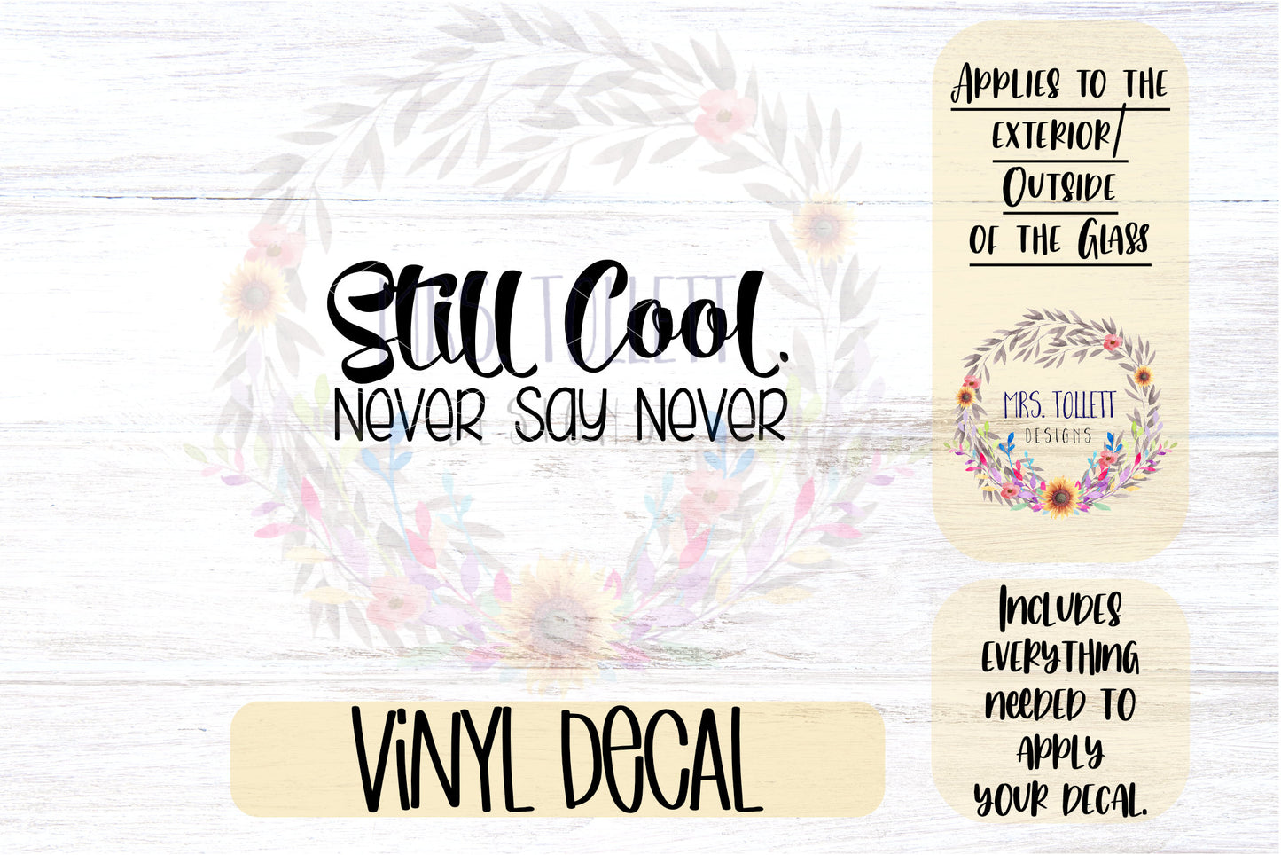 Still cool. Never Say Never Car Decal | Minivan & Van Bumper Sticker