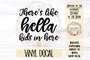 There's Like Hella Kids in Here | Big Family Car Decal