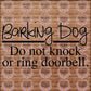 Barking Dog(s) Decal | Do not knock or ring doorbell