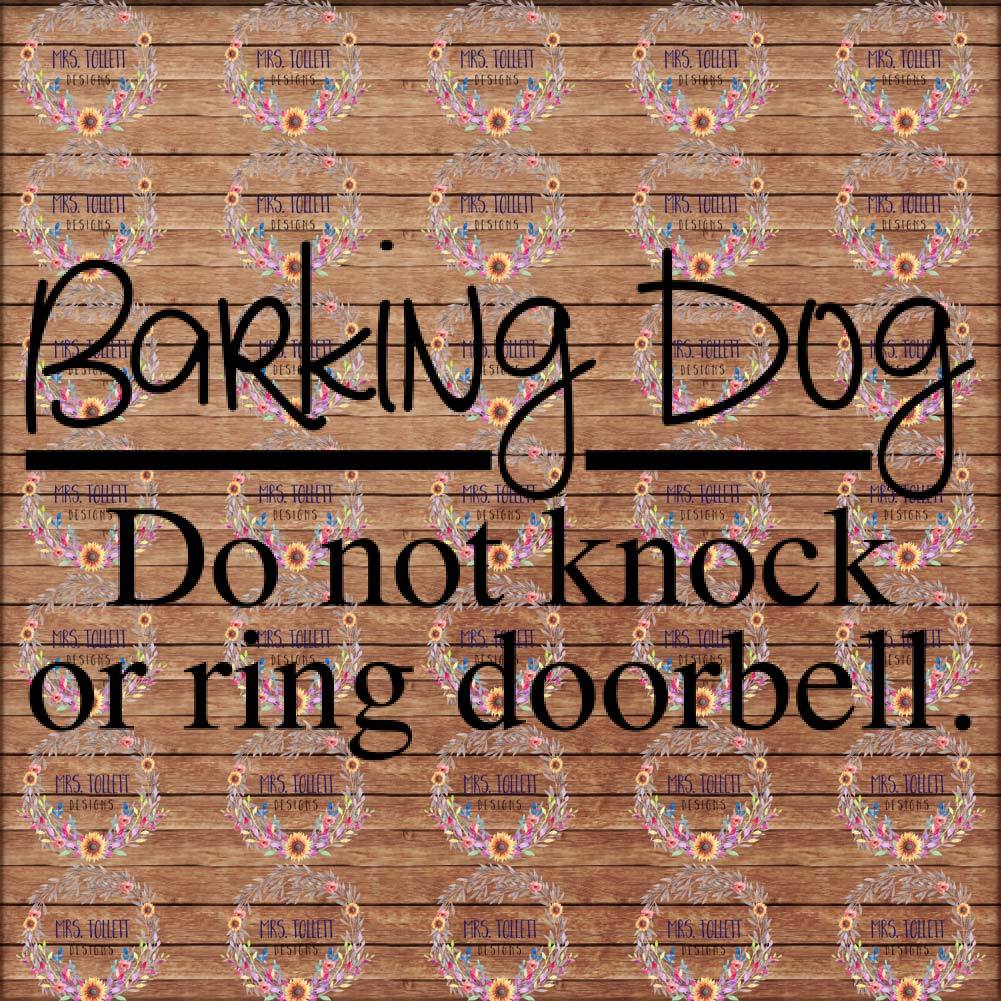 Barking Dog(s) Decal | Do not knock or ring doorbell