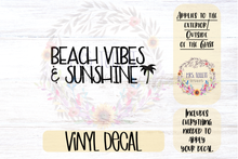 Load image into Gallery viewer, Beach Vibes &amp; Sunshine Car Decal
