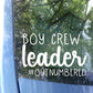 Boy Crew Leader #outnumbered Car Decal