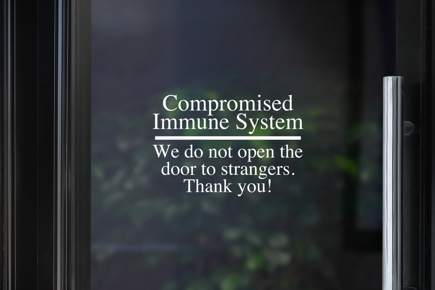 Compromised Immune System Decal | We do not open the door to strangers