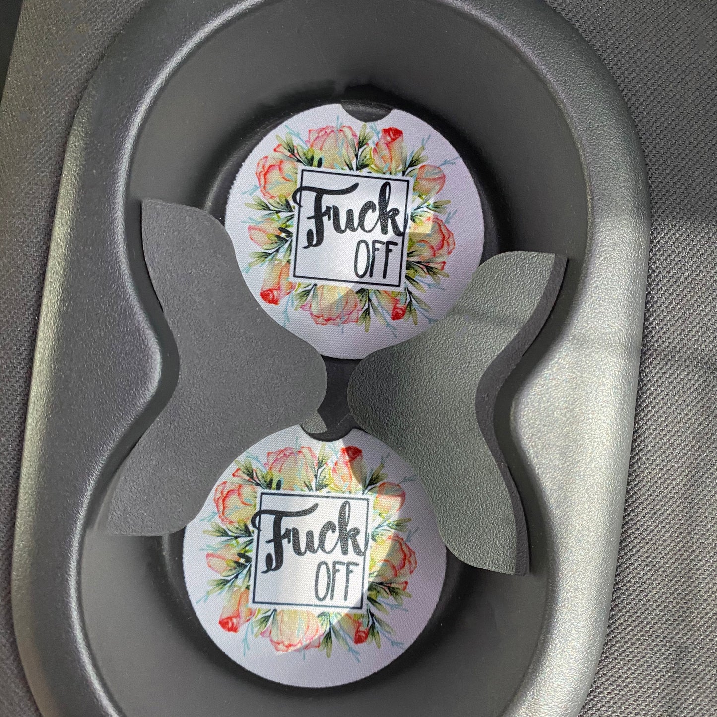 Fuck off Car coaster, car accessories, cup holder, vehicle accessory, pretty, vulgar, curse word, sarcastic, white elephant, favorite f word, gift, birthday, mothers day, friend, unique