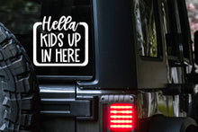 Load image into Gallery viewer, Hella Kids up in Here | Big Family Car Decal
