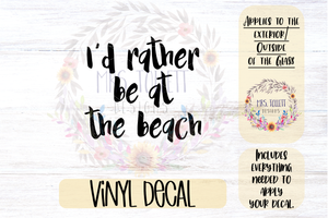 I'd Rather Be At The Beach Car Decal