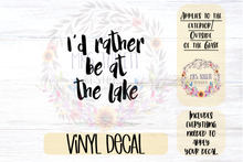 Load image into Gallery viewer, I&#39;d Rather Be At The Lake Car Decal
