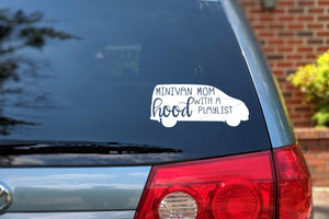 Minivan Mom With A Hood Playlist Car Decal