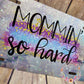 Up close detail - Mommin so hard Aluminum License Plate, Mom life Car Accessories | Mrs Tollett Designs