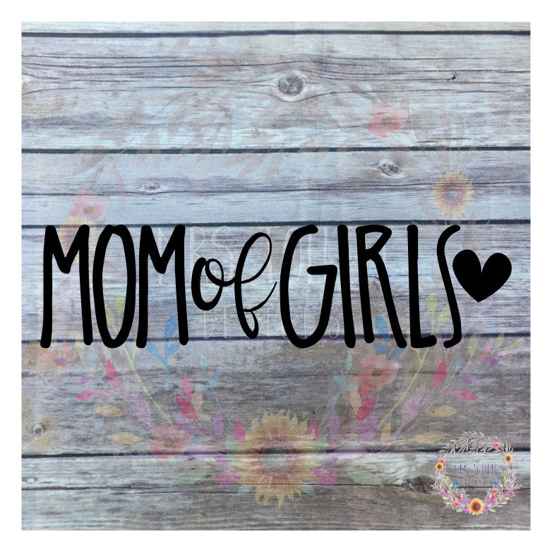 Mom of Girls Car Decal, Raising Girls Bumper Sticker, Laptop or Computer Vinyl Decal, Planner Cover Vinyl Sticker