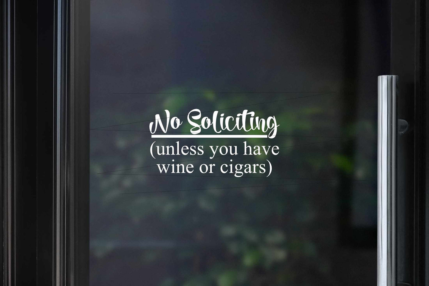 No Soliciting (Unless You Have Wine or Cigars) Decal
