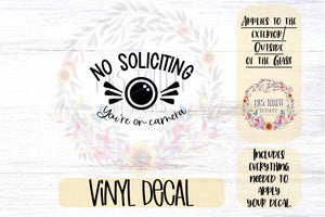 No Soliciting - You're on Camera Decal