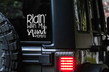 Load image into Gallery viewer, Ridin&#39; With My Squad #MomLife Car Decal
