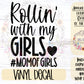 Rollin' with my Girls #MomofGirls Car Decal | Mom Life Bumper Sticker