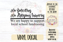 Load image into Gallery viewer, No Soliciting Decal | No Religious Inquiries | Fundraising by Local Schools

