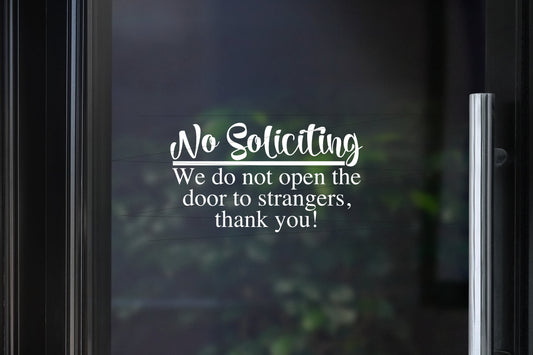 No Soliciting Decal | We do not open the door to strangers