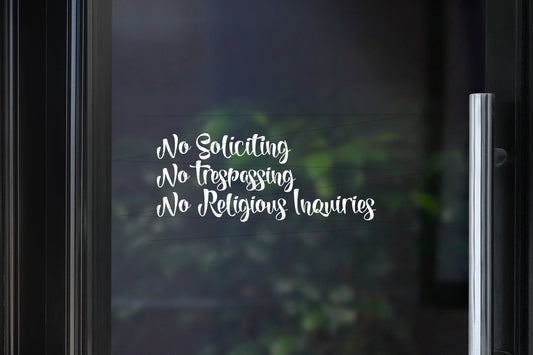 No Soliciting Decal | No Trespassing | No Religious Inquiries