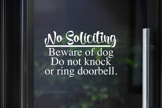 No Soliciting Decal | Beware of Dog(s) Do not knock or ring doorbell