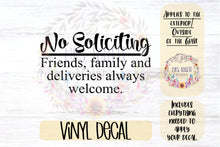 Load image into Gallery viewer, No Soliciting Decal | Friends, Family, Deliveries Welcome
