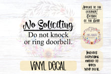 Load image into Gallery viewer, No Soliciting Decal | Do Not Knock or Ring Doorbell
