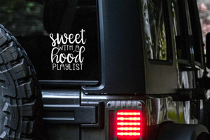 Sweet With A Hood Playlist Car Decal