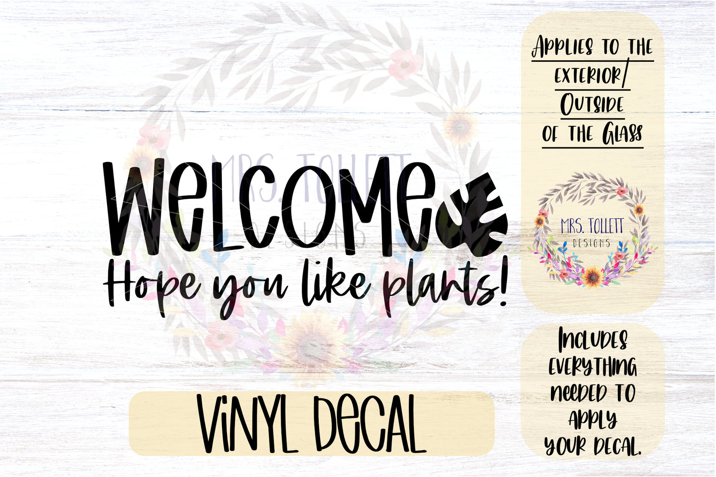 Welcome Hope You Like Plants Decal | Glass Door Home Decal