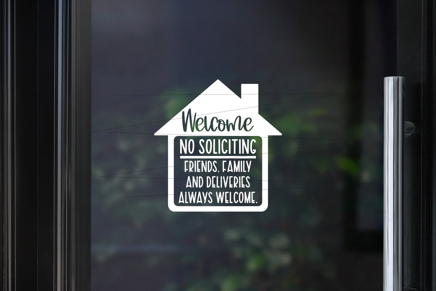 Welcome - No Soliciting - Friends, Family and Deliveries Always Welcome Decal