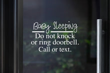 Load image into Gallery viewer, Baby Sleeping Decal | Do Not Knock or Ring Doorbell - Call or Text
