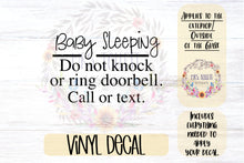 Load image into Gallery viewer, Baby Sleeping Decal | Do Not Knock or Ring Doorbell - Call or Text
