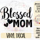 Blessed Mom Car Decal