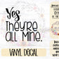 Yes They're All Mine | Big Family Car Decal