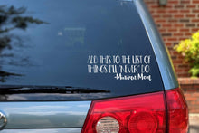 Load image into Gallery viewer, Add this to list of things I&#39;ll never do Car Decal | Minivan &amp; Van Bumper Sticker
