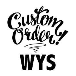 CUSTOM Order | WYS | Window Decal | Reserved for WYS