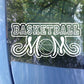 Basketball Mom Car Decal | Sports Mom Bumper Sticker