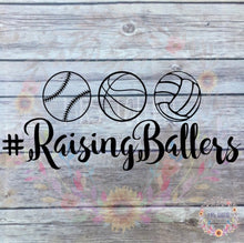 Load image into Gallery viewer, Raising Ballers Car Decal - Baseball/Softball, Basketball, Volleyball | Sports Mom Bumper Sticker
