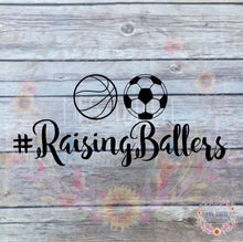 Load image into Gallery viewer, Raising Ballers Car Decal - Basketball, Soccer Ball | Sports Mom Bumper Sticker

