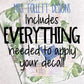Mrs Tollett Designs Decals include everything you need to apply your decal.