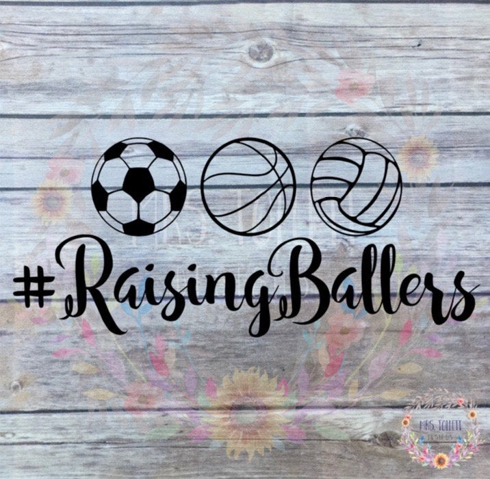 Raising Ballers Car Decal - Soccer Ball, Basketball, Volleyball | Sports Mom Bumper Sticker