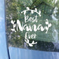 Best Nana Ever Car Decal | Nana Gift