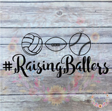 Load image into Gallery viewer, Raising Ballers Car Decal - Volleyball, Football, Baseball | Sports Mom Bumper Sticker
