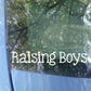 Raising Boys Heart Car Decal | Mom of Boys Bumper Sticker