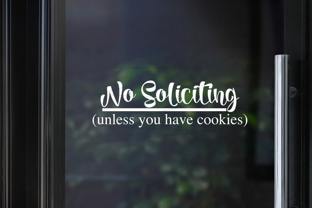 No Soliciting Decal | Unless you have Cookies