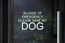 Load image into Gallery viewer, Save My / Our Dog(s) Decal | In Case Of Emergency
