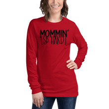 Load image into Gallery viewer, Mommin&#39; So Hard Long Sleeve Tee
